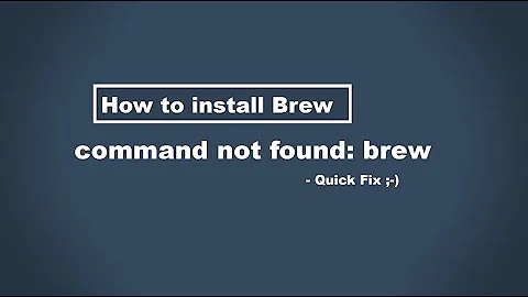 How to install brew / command not found: brew