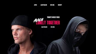 Avicii, Alan Walker, Rita Ora - Lonely Together (Tribute Music Video)