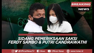 BREAKING NEWS  - Sidang Pemeriksaan Saksi Ferdy Sambo & Putri Candrawathi 01/11