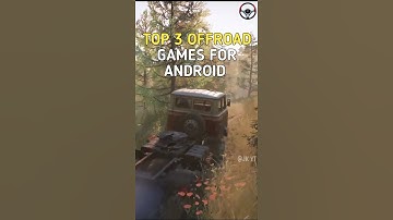 Top 3 Offroad Games For Android | Best Open World Offroad Games For Android