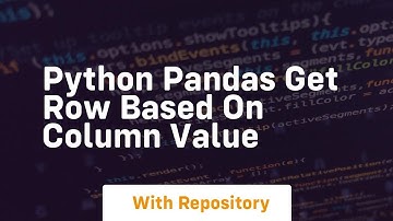 python pandas get row based on column value