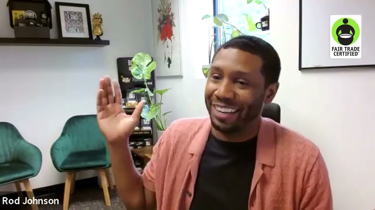 BLK & Bold: Leading With Purpose | Rod Johnson & Felipe Arango on Fair Trade Impact