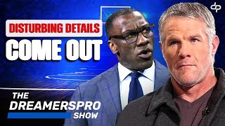 Stunning Details Emerge In The Brett Favre Investigation Suggesting Shannon Sharpe May've Been Right