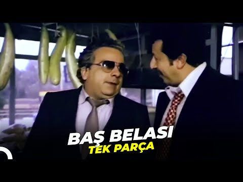 Baş Belası | Zeki Alasya Metin Akpınar Türk Filmi