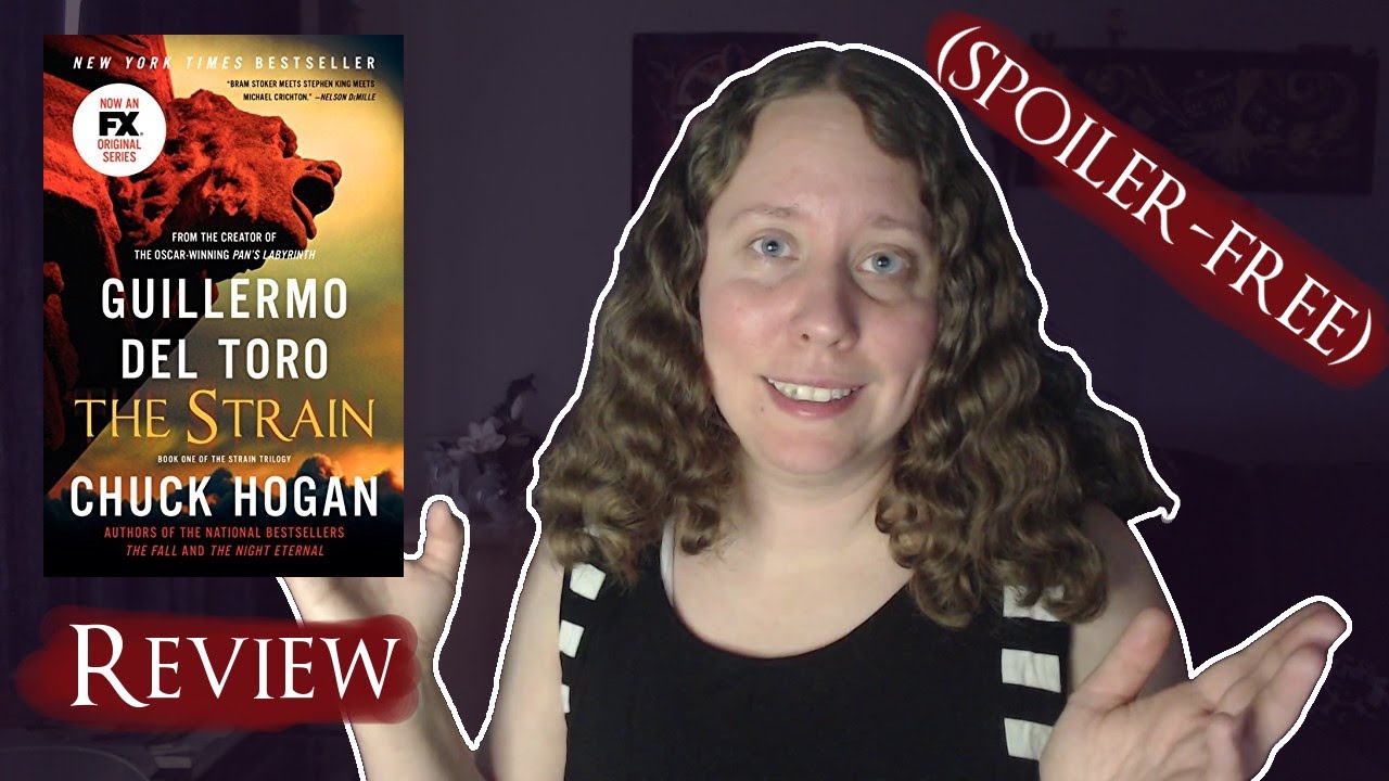 Review: The Strain by Guillermo del Toro & Chuck Hogan