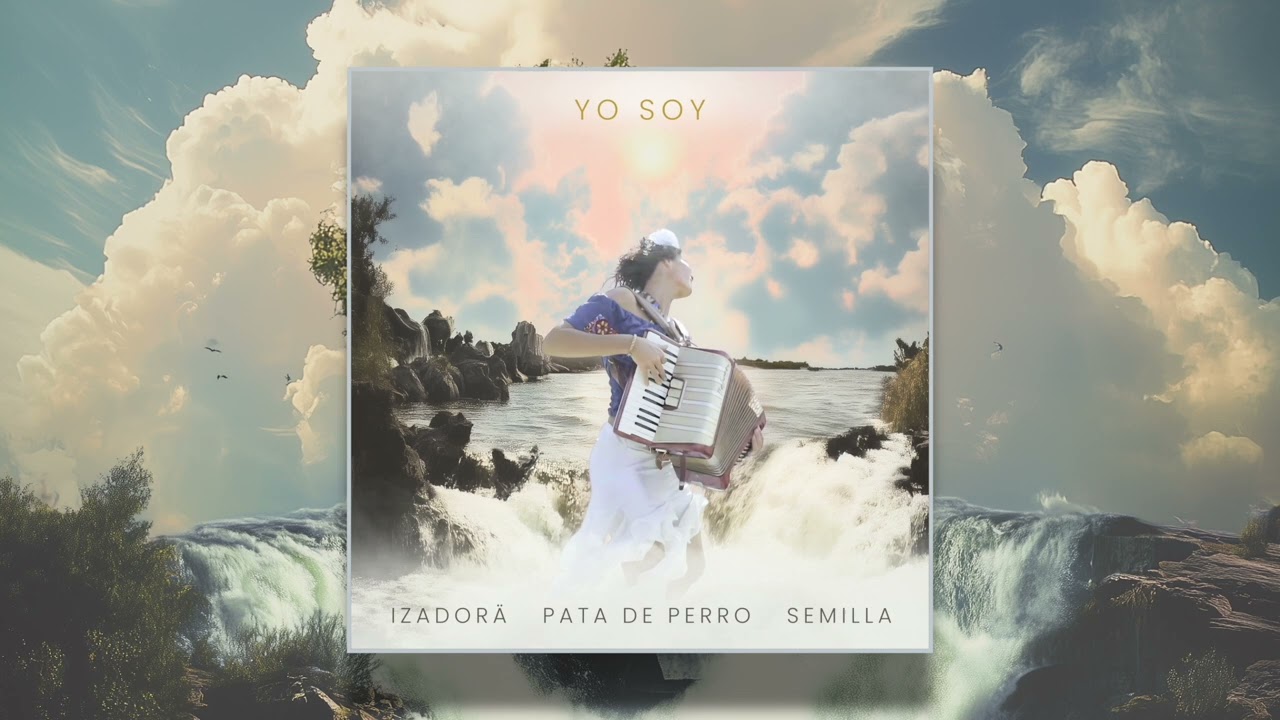 Mira IZADORÄ, Pata De Perro - Yo Soy (Semilla MX Remix) en YouTube