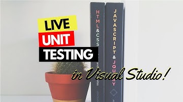 How To use Live Unit Testing in Visual Studio