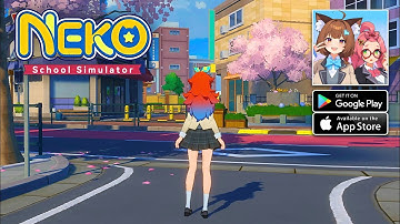 Neko School Simulator - Open World Gameplay (Android/iOS)