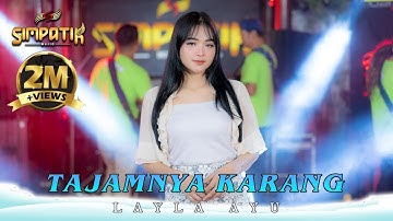 suaranya candu banget  - TAJAMNYA KARANG - LAILA AYU KDI - SIMPATIK MUSIC