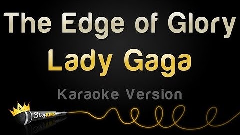 The Edge of Glory Karaoke version - Karaoke performance video thumbnail