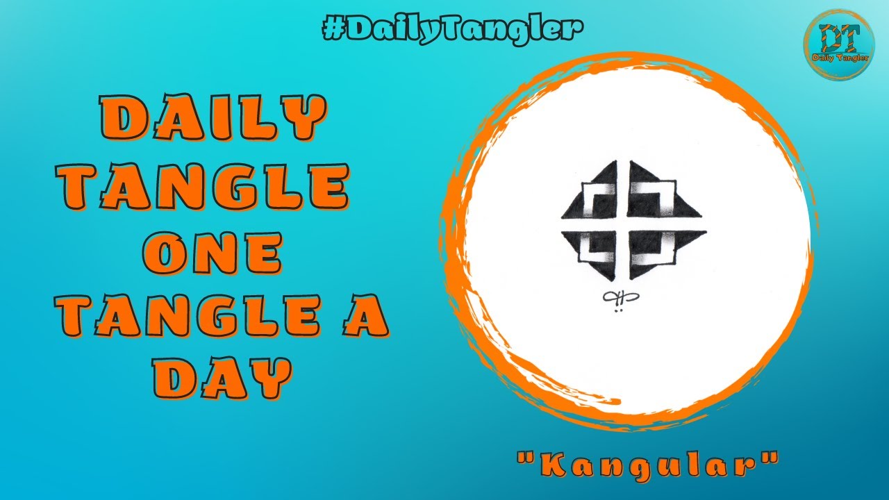Kangular Tangle Daily Tangle - Kangular - Pattern Focus | How to draw | #DailyTangler ...
