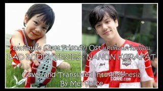 NANON KORAPAT - แค่เพื่อนมั้ง (Just Friend?) Ost. BAD BUDDY SERIES (INDONESIA VERSION by Mel Voice)