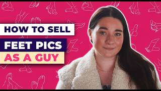 How to Sell Feet Pics as a Guy (Yes, It’s Possible)