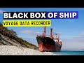 Voyage Data Recorder - Ship&#39;s Blackbox What is it?