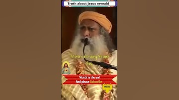 Thumbnail of Truth about Jesus no one wants to hear and krishna - by Sadhguru