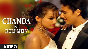 Chanda Ki Doli Mein Full Video Song - Sonu Nigam