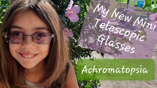 My New Mini Telescopics - Life With Achromatopsia