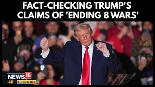 Trump Claims He Stopped 8 Wars | Trump Wins FIFA Peace Prize: Reality Check on Trump Claims | 4K