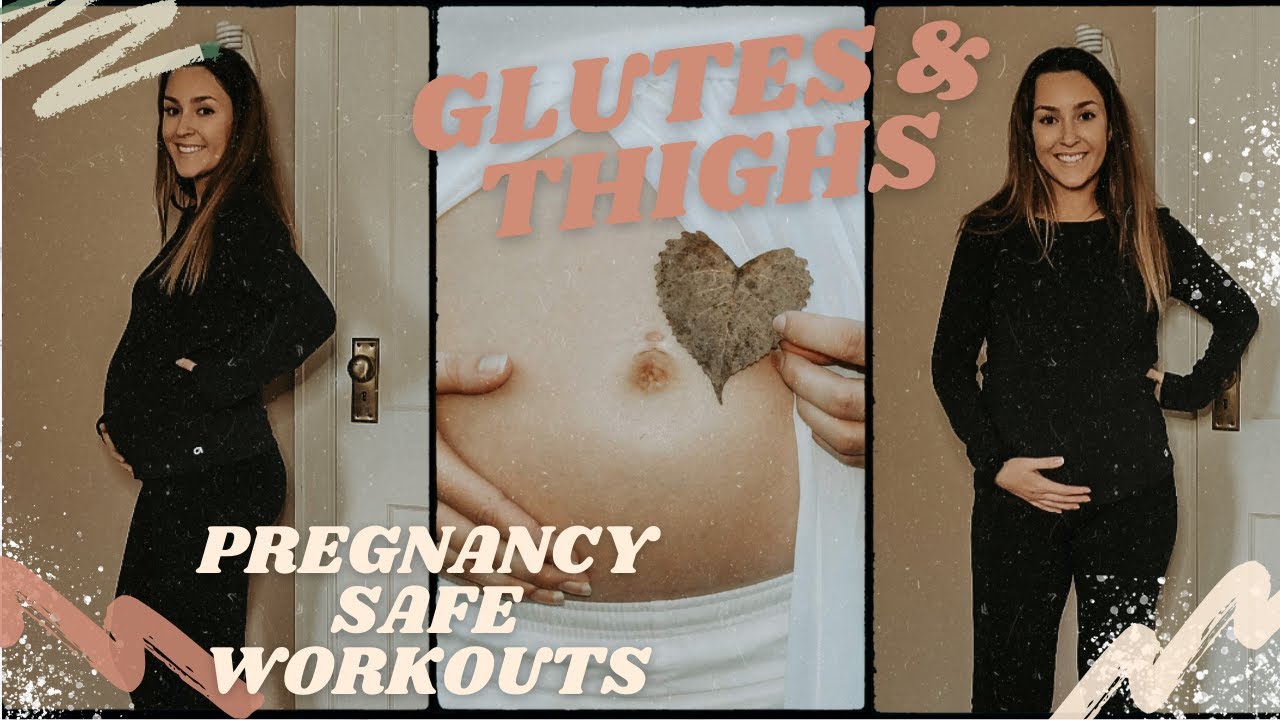 5 Pregnancy SAFE Workouts - Glutes & Thighs - YouTube