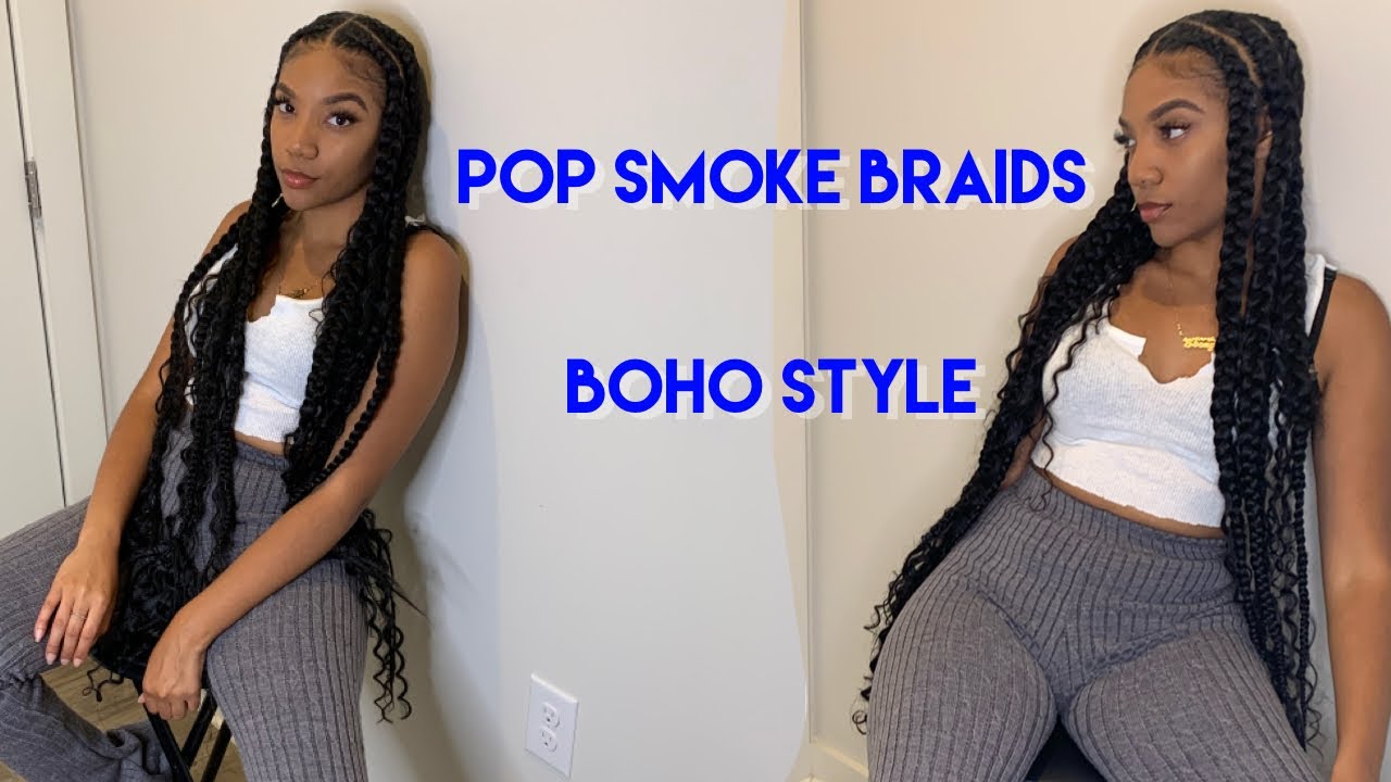 Featured image of post Pop Smoke Braids Boho Style