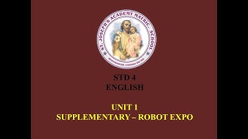 ENGLISH STD 4 SUPPLEMENTARY | UNIT 1 - ROBOT EXPO