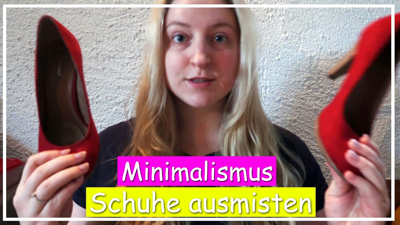 vom MESSIE zum MINIMALISTEN l Schuhe ausmisten l Big Mary