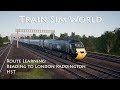 Train Sim World - Route Learning: GWR Reading to London Paddington (HST)