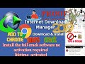 100% latest  idm crack setup+lifetime activation | Add extension to chrome | Download everything