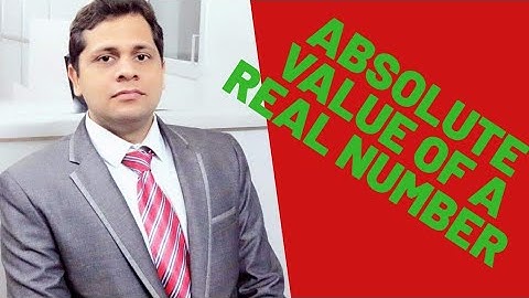 Real Analysis Lecture 00(Absolute value)