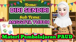 Video Pembelajaran PAUD || Tema Diri Sendiri || Sub Tema Anggota Tubuh