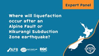 #ALOOP Expert Panel 2022 - Where will liquefaction occur after an Alpine Fault or HSZ earthquake?