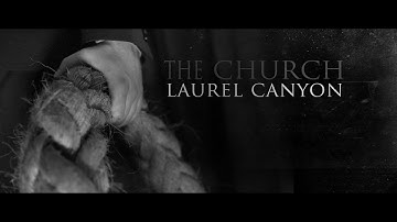 The Church - Laurel Canyon Official Music Video