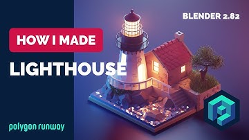 Lighthouse in Blender 2.8 - Low Poly 3D Modeling Process