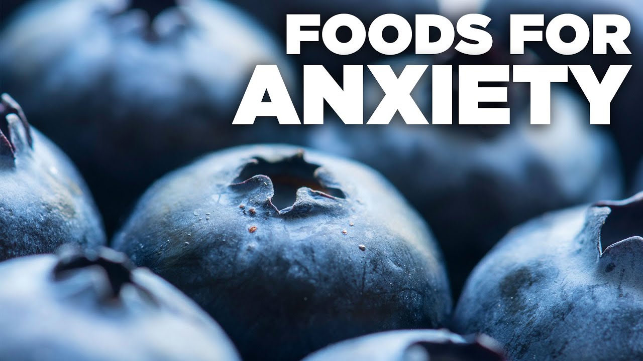 Best Foods for Anxiety and Depression - YouTube