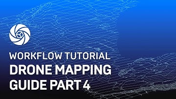 Drone Mapping Guide | Part 4