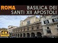 ROMA - Basilica dei Santi XII Apostoli