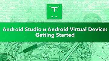 Android Studio и Android Virtual Device: Get Started // Демо-занятие курса «Разработчик Android»
