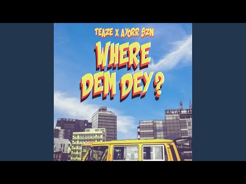 Where Dem Dey