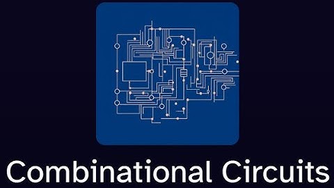 Combinational Circuits  P1