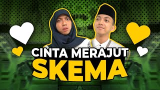 [DRAMA] CINTA MERAJUT SKEMA