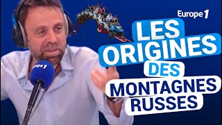 Les origines des montagnes russes avec David Castello-Lopes