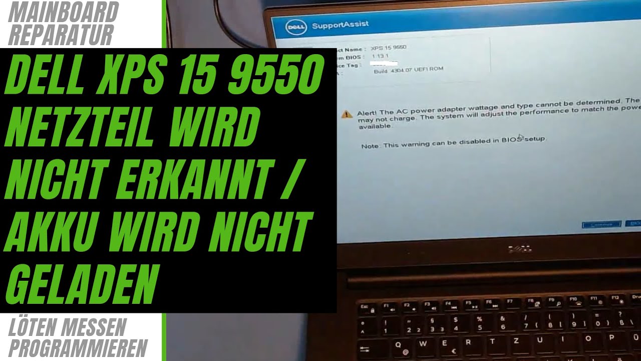 Stromversorgung Netzteil Batterie Wird Nicht Geladen Dell XPS 15 9550 Netzteil wird nicht erkannt / Akku wird nicht geladen