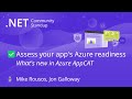 ASP.NET Community Standup Topic - Assessing your app's Azure readiness