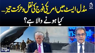 US military movements in the Middle East are accelerating - News Insight with Amir Zia