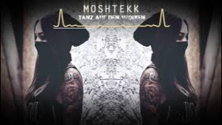 MoshTekk - TANZ AUF DEN WOLKEN