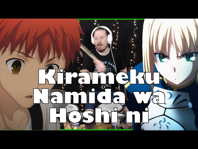 Kirameku Namida wa Hoshi ni - Fate/Stay Night Opening 2 | Drum Cover class=