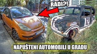 AUTO RADI!? NAPUŠTENI AUTOMOBILI U GRADU