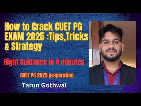 CUET PG 2025: Complete Preparation Strategy & Tips to Crack the Exam ...