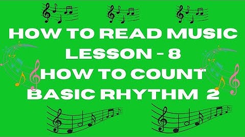 How to count basic rhythm 2.