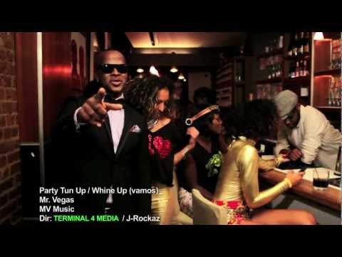 Mr Vegas - Party Tun Up / Whine Up (official video) @MrVegasMusic - MV Music